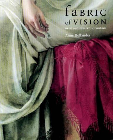 Fabric of Vision : Dress and Drapery in Painting (Paperback)