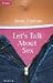 Let's Talk About Sex. by Janni Visman
