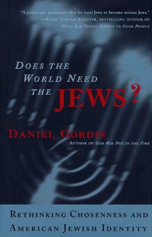 Does the World Need the Jews (Hardcover)