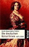 Die deutschen Kaiserinnen: 1871-1918 Die deutschen Kaiserinnen: 1871-1918