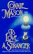 To Love a Stranger