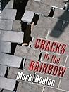 Cracks In The Rainbow Cracks In The Rainbow