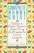 The Complete Nanny Guide: Solutions to Parents' Questions About Hiring and Keeping an In-Home Caregiver