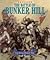 The Battle of Bunker Hill (Triangle Histories Of The Revolutionary War: Battles)