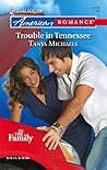 Trouble in Tennessee (In the Family, #7)