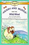 Henry and Mudge and the Wild Wind (Henry and Mudge, #12) Henry and Mudge and the Wild Wind (Henry and Mudge, #12)