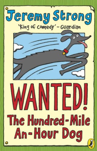 Wanted! The Hundred Mile An Hour Dog (Paperback)
