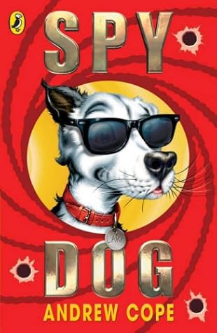 Spy Dog (Spy Dog #1)