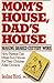 Mom's House, Dad's House by Isolina Ricci