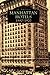Manhattan Hotels: 1880-1920