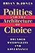 Politics and the Architectu...
