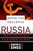 AFTER THE COLLAPSE: Russia ...