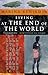 Living at the End of the World by Marina Benjamin