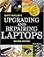 Upgrading and Repairing Laptops by Scott Mueller
