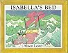 Isabella's Bed by Alison Lester