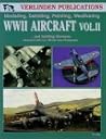 WWII Aircraft Vol. II: Modeling, Detailing, Painting Weathering and Building Dioramas WWII Aircraft Vol. II: Modeling, Detailing, Painting Weathering and Building Dioramas