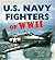 U.S. Navy Fighters of WWII (Enthusiast Color Series)