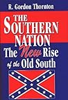 The Southern Nation: The New Rise of the Old South