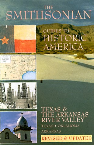 Smithsonian Guides to Historic America: Texas and Arkansas River Valley (Paperback)