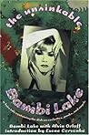 The Unsinkable Bambi Lake by Bambi Lake