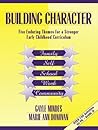 Building Character: Five Enduring Themes for a Stronger Early Childhood Curriculum