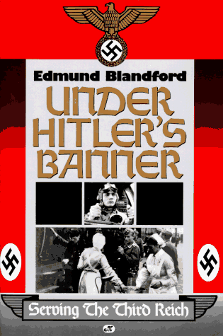 Under Hitler's Banner: Serving the Third Reich (Hardcover)