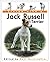 Living With a Jack Russell Terrier by Rani Morningstar