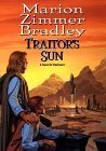 Traitor's Sun by Marion Zimmer Bradley