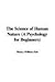 The Science of Human Nature (A Psychology for Beginners)
