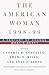 The American Woman 1999-2000: A Century of Change-- What's Next? (The American Woman Series)