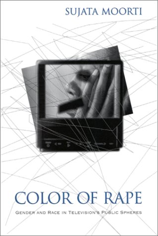 Color of Rape: Gender and Race in Television's Public Spheres (Paperback)