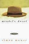Mendel's Dwarf by Simon Mawer Mendel's Dwarf by Simon Mawer