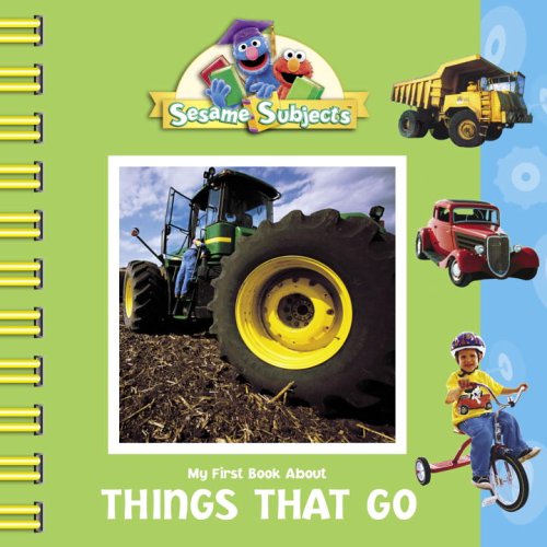 My First Book About Things that Go (Sesame Subjects)