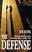 The Defence by D.W. Buffa