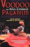 Voodoo and Afro-Caribbean Paganism Voodoo and Afro-Caribbean Paganism