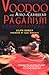 Voodoo and Afro-Caribbean Paganism by Lilith Dorsey Voodoo and Afro-Caribbean Paganism by Lilith Dorsey