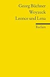 Woyzeck. Leonce und Lena by Georg Büchner