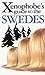 The Xenophobe's Guide to the Swedes