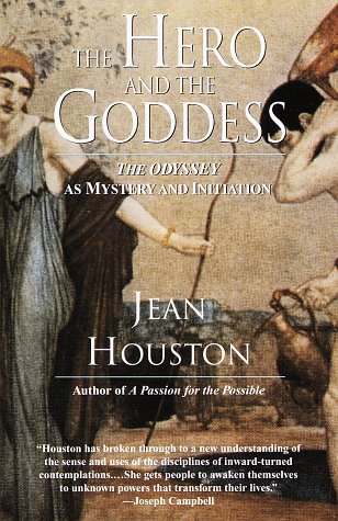 The Hero and the Goddess (Transforming Myths)