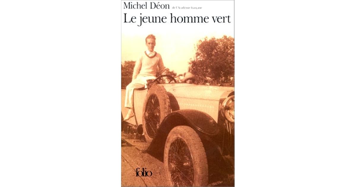 Le jeune homme vert by Michel Déon