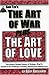 The Art of War -plus-The Art of Love