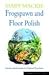Frogspawn and Floor Polish ...