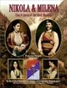 Nikola and Milena, King and Queen of the Black Mo: The Rise and Fall of Montenegro's Royal Family
