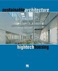 Sustainable Architecture: Hi-Tech Housing (Hardcover)