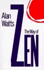 The Way of Zen by Alan W. Watts