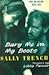Bury Me in My Boots by Sally Trench
