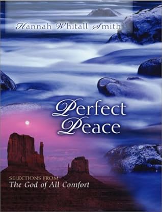 Perfect Peace: Selections from the God of All Comfort