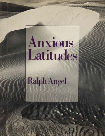 Anxious Latitudes (Wesleyan New Poets)