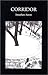 Corridor: Poems (Wesleyan P...