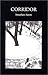 Corridor: Poems (Wesleyan Poetry Series)